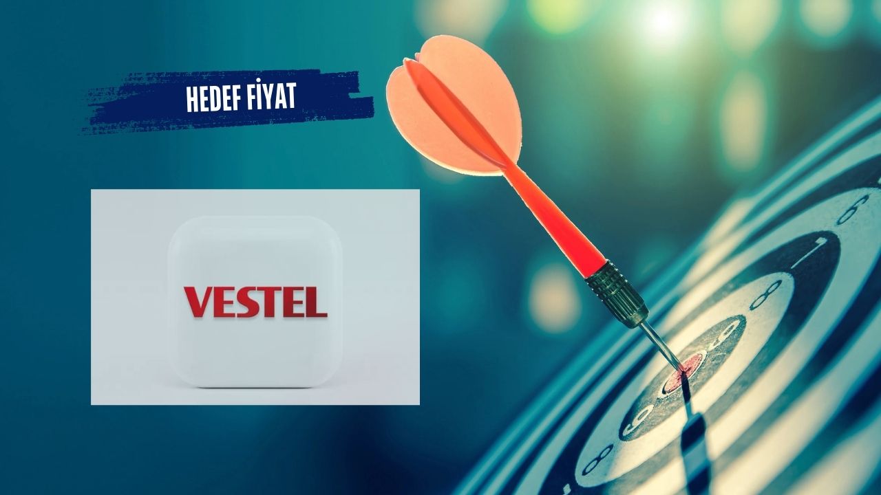 vestel-hedef-fiyat-2025